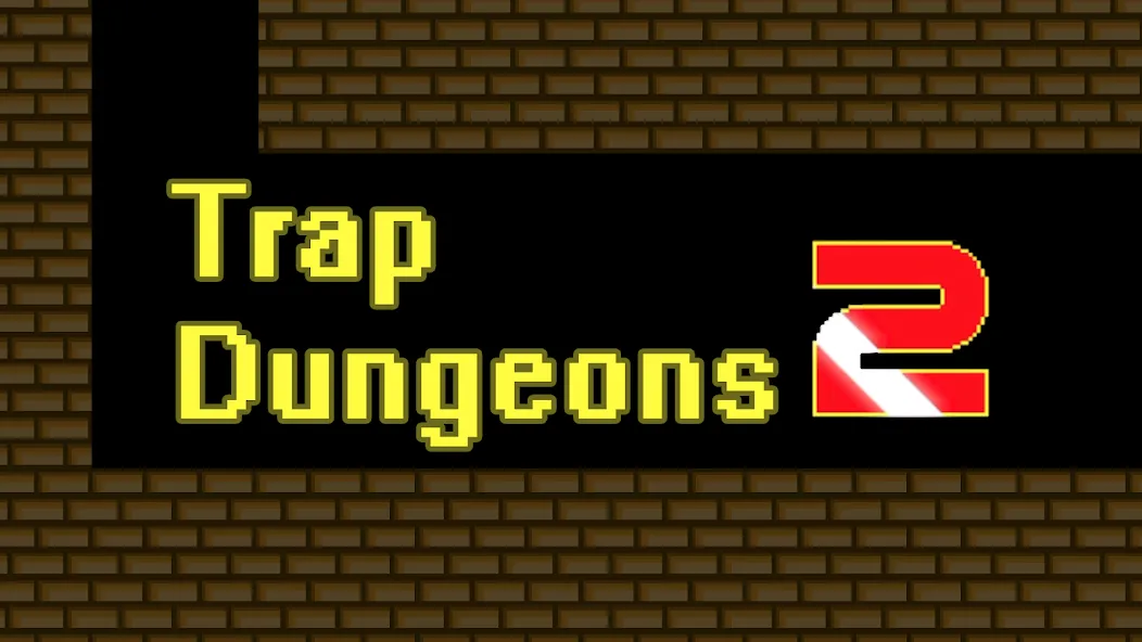 Trap Dungeons 2 [MOD: безлимитные жизни и все уровни открыты] Screenshot 1