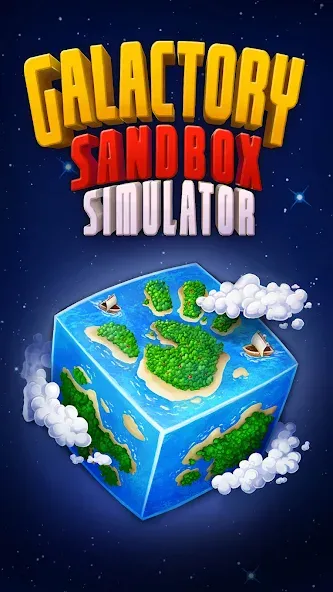 Galactory - Sandbox Simulator [MOD: безлимитные ресурсы и открыты все миры] Screenshot 1