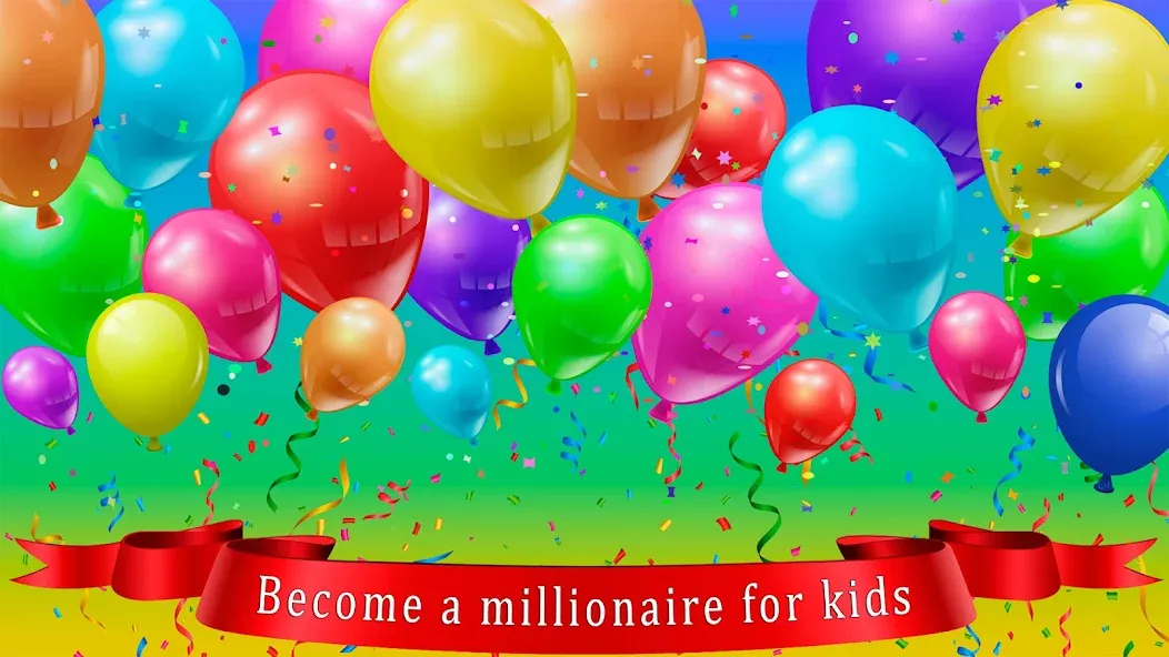 Kids Quiz Games: Millionaire [MOD: безлимитные подсказки и открыты все вопросы] Screenshot 1