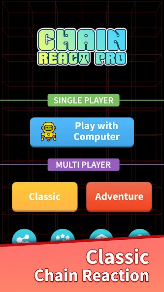 Chain React Pro [MOD: бесконечные цепные реакции и уровни] Screenshot 1